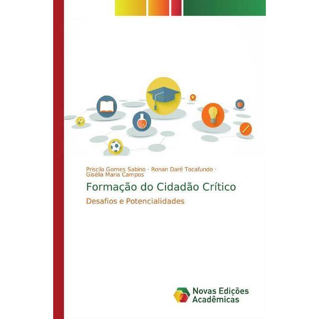 Formação do Cidadão Crítico, Fachbücher von Gisélia Maria Campos, Ronan Daré Tocafundo, Priscila Gomes Sabino