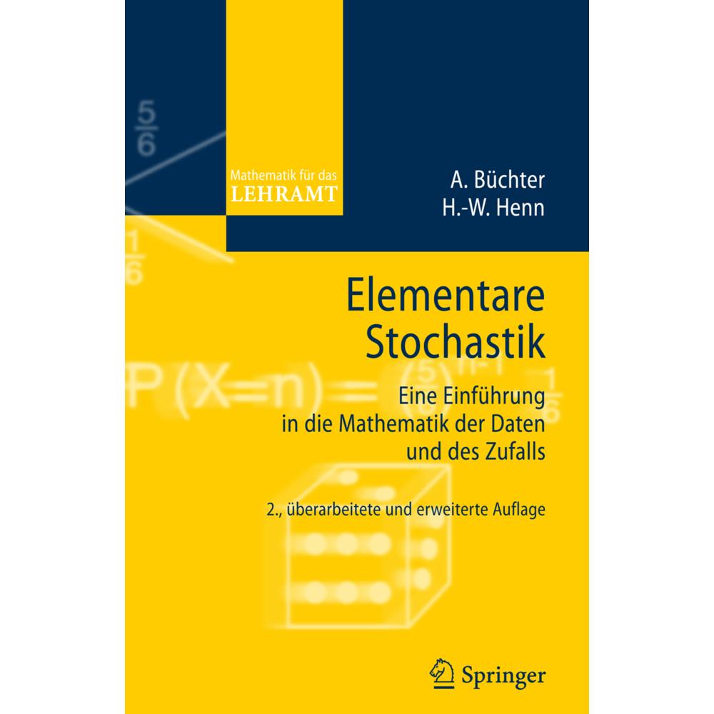 Elementare Stochastik, Fachbücher von Andreas Büchter, Hans-Wolfgang Henn