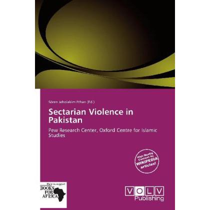 Sectarian Violence in Pakistan, Fachbücher von Sören J. Ethan