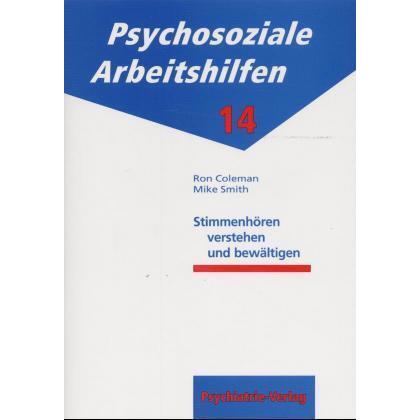 Stimmenhören verstehen und bewältigen, Fachbücher von Ron Coleman, Mike Smith