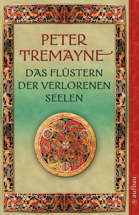 Produktbild Das Flüstern der verlorenen Seelen (Deutsch, Peter Tremayne, 2007)