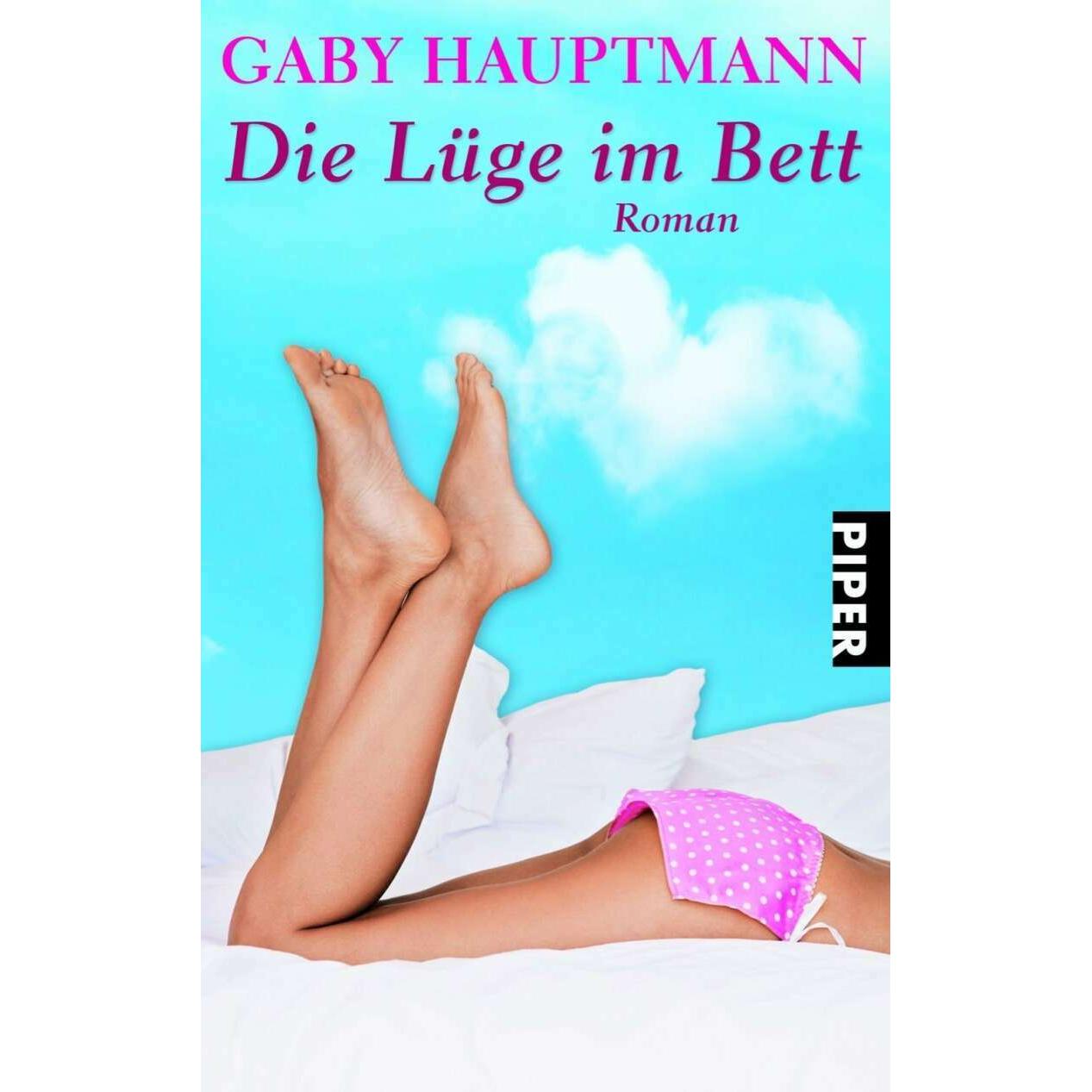 Die Lüge im Bett, Belletristik von Gaby Hauptmann