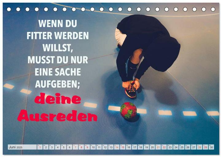 Produktbild Positive Gedanken - Motivation und Handball (Tischkalender 2025 DIN A5 quer), Monatska (A5)