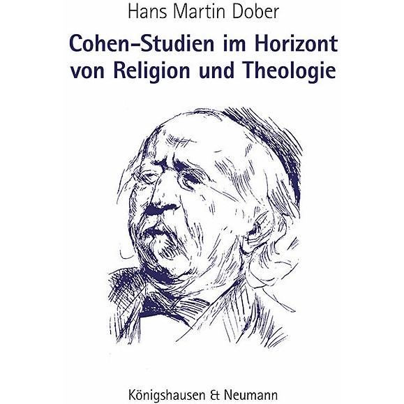 Cohen-Studien im Horizont von Religion und Theologie, Fachbücher von Hans Martin Dober