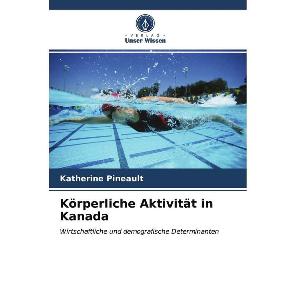Körperliche Aktivität in Kanada, Ratgeber von Katherine Pineault