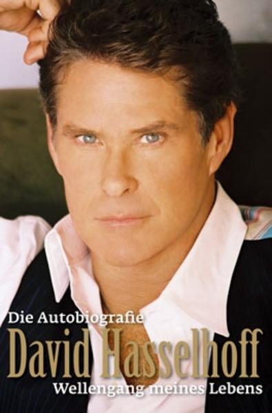 Produktbild David Hasselhoff - Die Autobiografie (Deutsch, David Hasselhoff, Kirsten Borchardt, 2010)