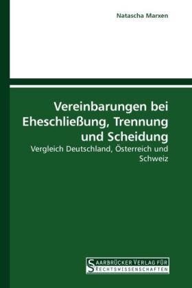 Produktbild Vereinbarungen bei Eheschliessung, Trennung und Scheidung (Deutsch, Natascha Marxen, 2010)