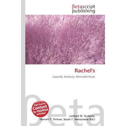 Rachel's, Fachbücher von Lambert M. Surhone, Miriam T. Timpledon, Susan F. Marseken