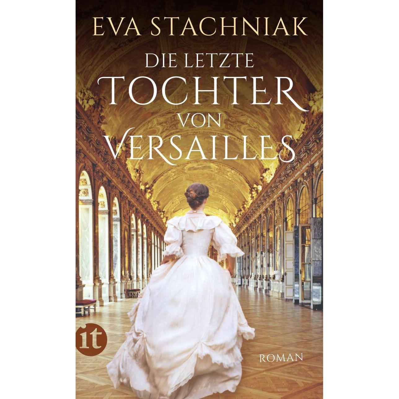 Die letzte Tochter von Versailles, Belletristik von Peter Knecht, Eva Stachniak