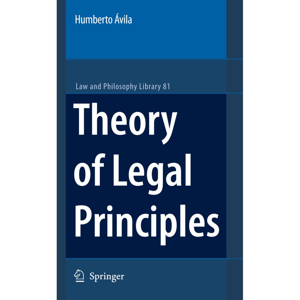 Theory of Legal Principles, Fachbücher von Humberto Avila
