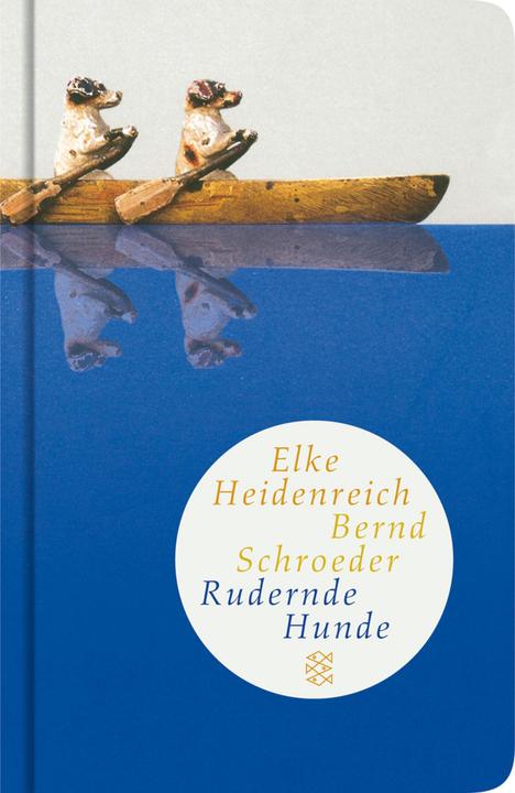 Produktbild Rudernde Hunde (Deutsch, Elke Heidenreich, 2006)