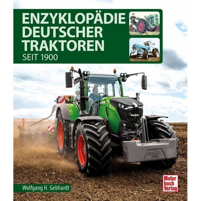 Enzyklopädie Deutscher Traktoren, Ratgeber von Wolfgang H. Gebhardt