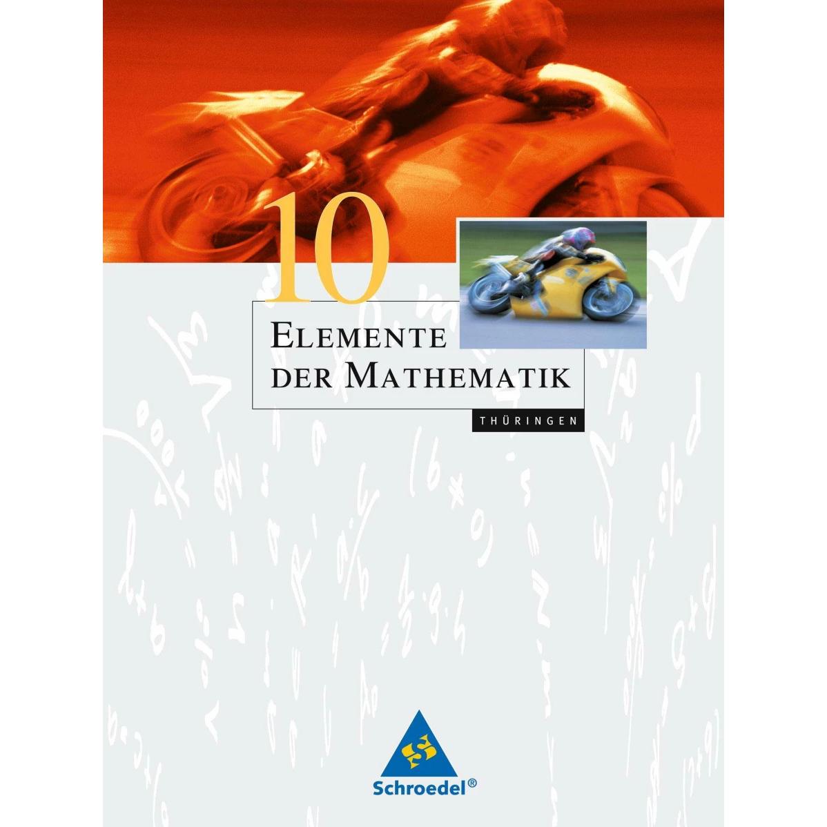 Elemente der Mathematik 10. Schülerband. Thüringen, Schulbücher von Helmut Postel, Friedrich Suhr, Heinz Griesel, Werner...