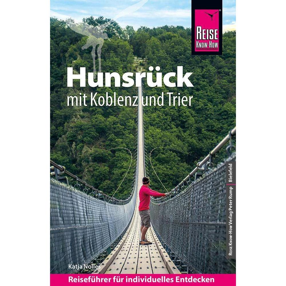 Reiseführer Hunsrück mit Koblenz und Trier, Ratgeber von Katja Nolles
