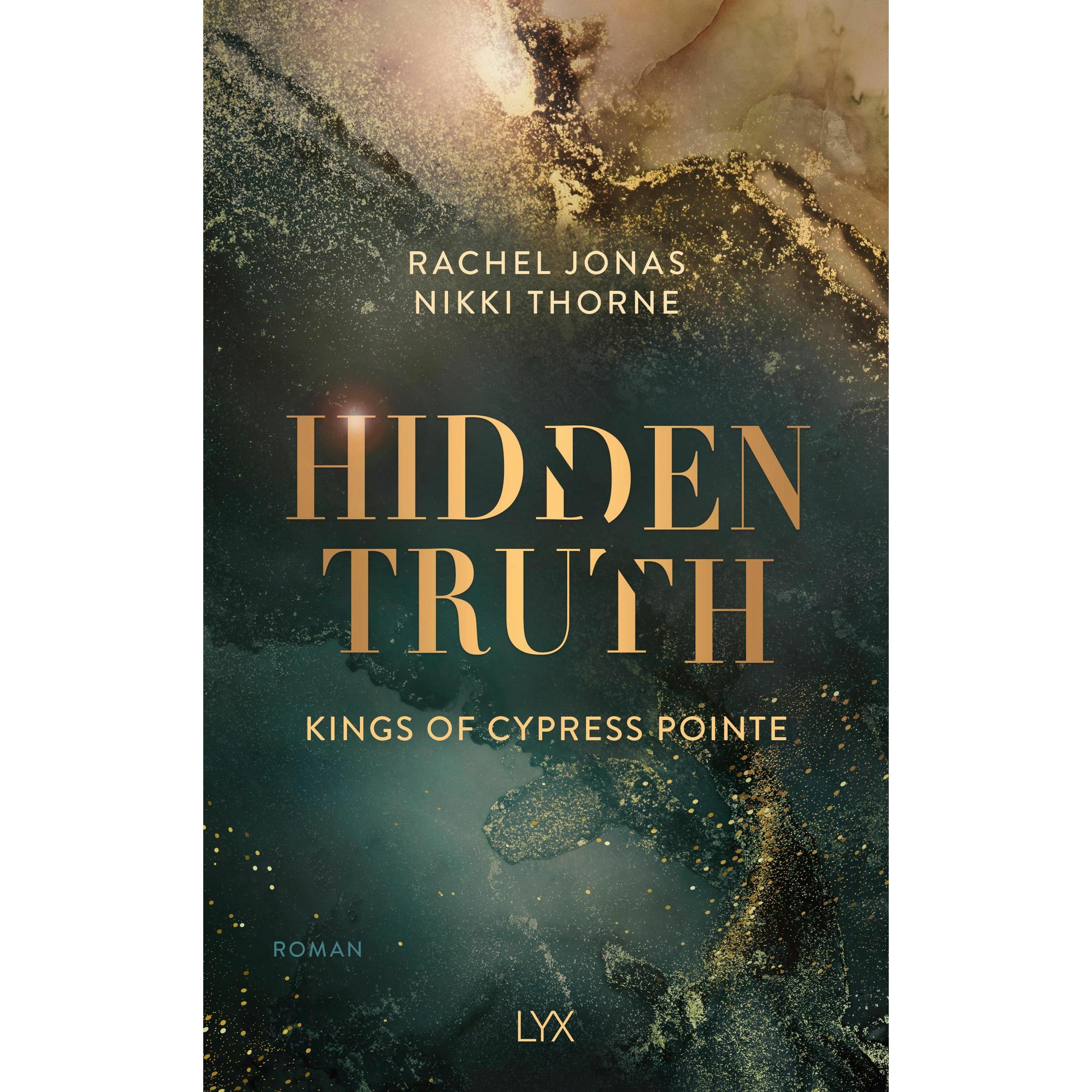 Thorne:Kings of Cypress Pointe - Hidden, Belletristik von Rachel Jonas und Nikki Thorne