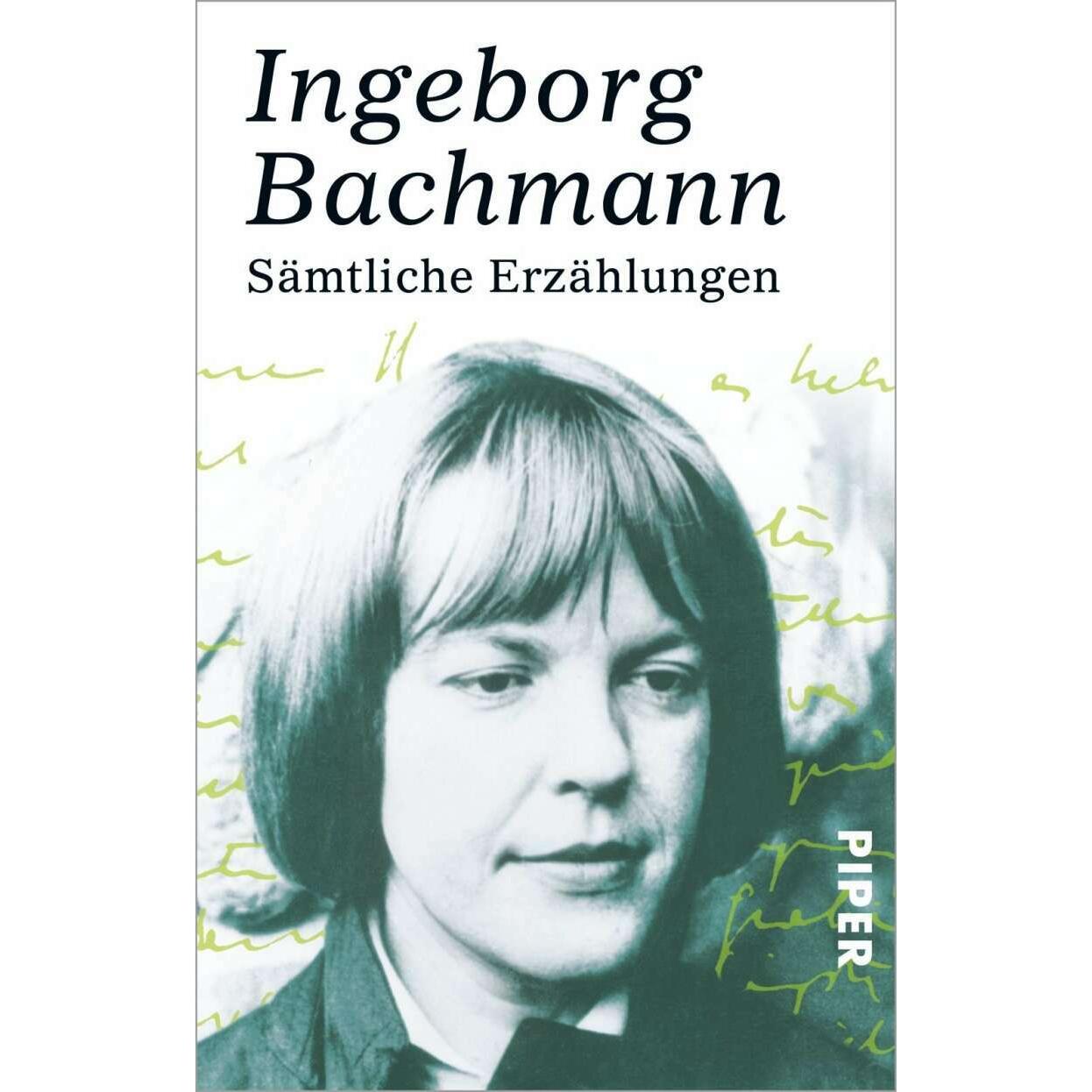 Sämtliche Erzählungen, Belletristik von Ingeborg Bachmann