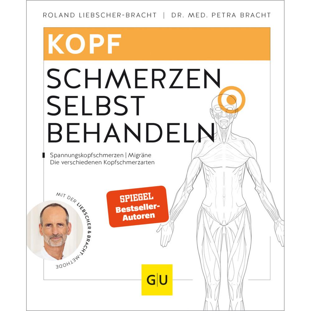 Kopfschmerzen selbst behandeln, Ratgeber von Roland Liebscher-Bracht, Petra Bracht