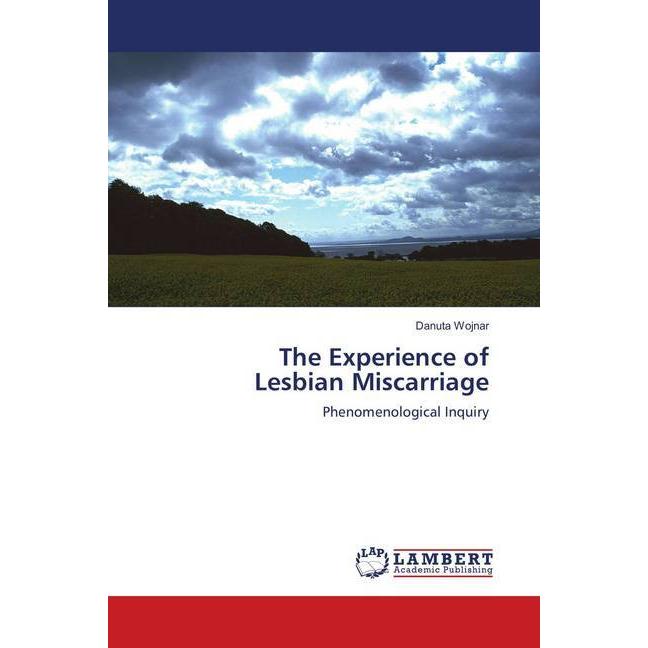 The Experience of Lesbian Miscarriage, Fachbücher