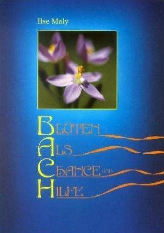 Produktbild Blüten als Chance und Hilfe. Buch und Kartenset (Deutsch, Ilse Maly, 1995)