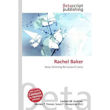 Rachel Baker, Fachbücher von Miriam T. Timpledon, Susan F. Marseken, Lambert M. Surhone