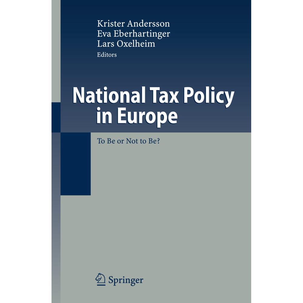 Thumbnail - National Tax Policy in Europe, Fachbücher von Lars Oxelheim, Eva Eberhartinger, Krister Andersson