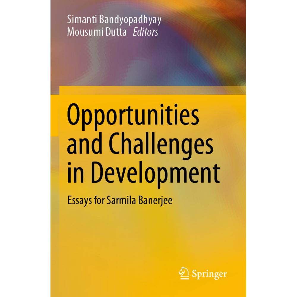 Opportunities and Challenges in Development, Fachbücher von Mousumi Dutta, Simanti Bandyopadhyay
