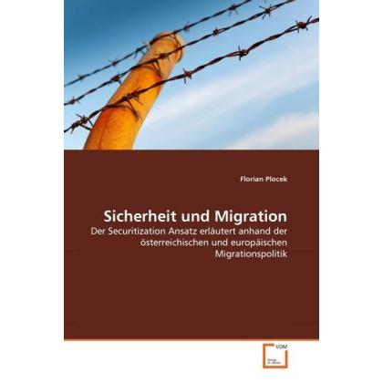 Sicherheit und Migration, Fachbücher von Florian Plocek