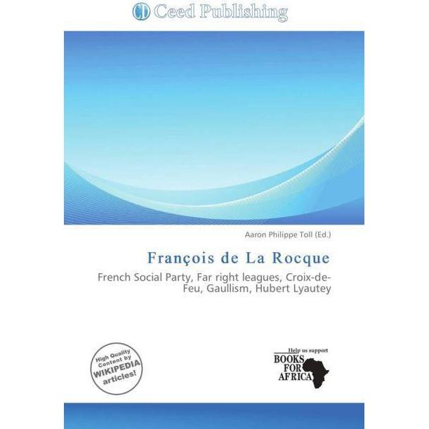 François de La Rocque, Fachbücher von Aaron Philippe Toll