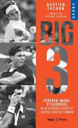 Actual product image Big 3 : Federer, Nadal et Djokovic (French, Fachan Bastien, 2024)