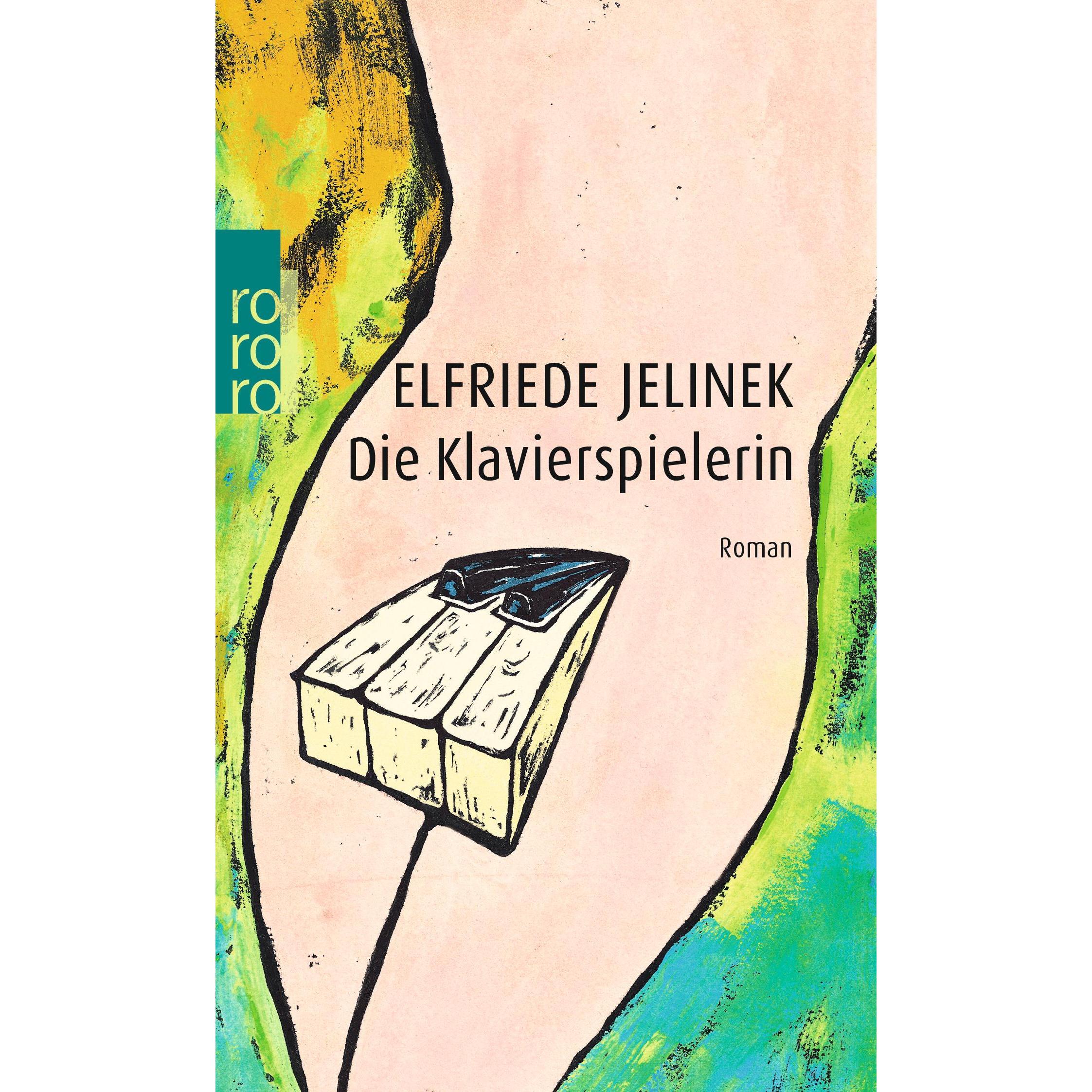 Die Klavierspielerin, Belletristik von Elfriede Jelinek