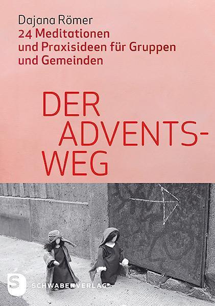 Produktbild Der Adventsweg (Deutsch, Dajana Römer, 2016)