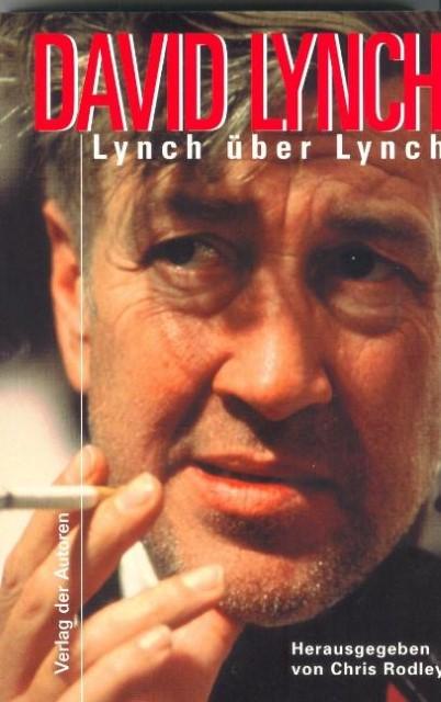 Lynch über Lynch (Deutsch, David Lynch, 2006)