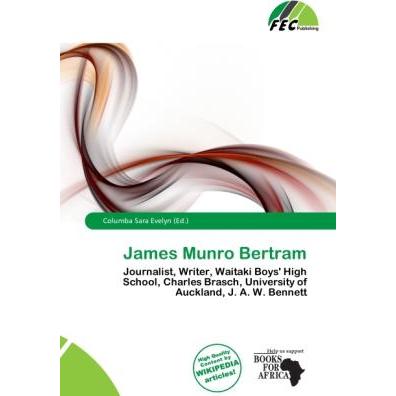 James Munro Bertram, Fachbücher von Columba Sara Evelyn