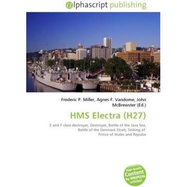 HMS Electra (H27), Fachbücher von Agnes F. Vandome, Frederic P. Miller, John McBrewster