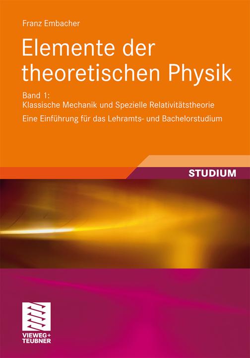 Produktbild Elemente der Theoretischen Physik 1 (Deutsch, Franz Embacher, 2010)