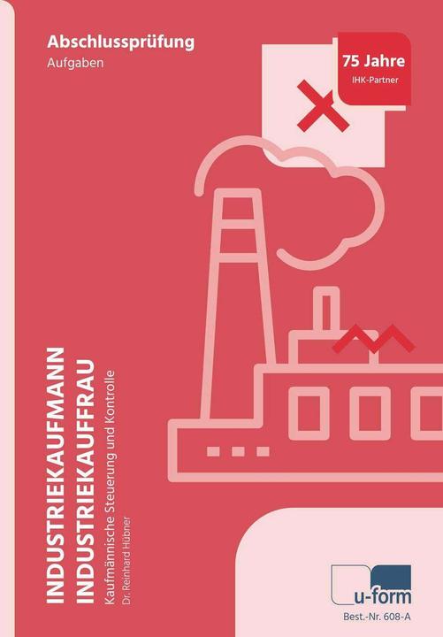 Produktbild Industriekaufmann/Industriekauffrau (Deutsch, Reinhard Dr. Hübner, Reinhard Hübner, 2024)