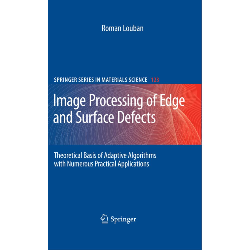Image Processing of Edge and Surface Defects, Fachbücher von Roman Louban