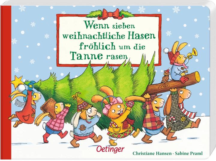 Wenn sieben weihnachtliche Hasen fröhlich um die Tanne rasen