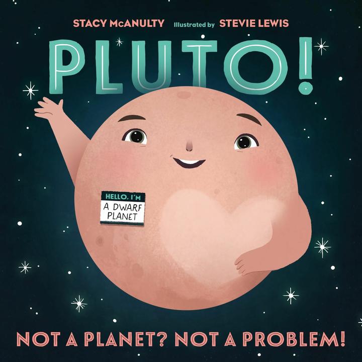 Produktbild Pluto! (Englisch, Stacy McAnulty, 2023)