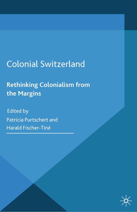 Actual product image Colonial Switzerland (P. Purtschert, H. Fischer-Tiné)