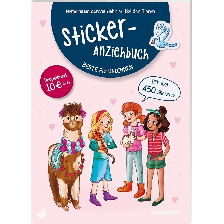 Tessloff, Sticker, Sticker-Anziehbuch. Beste Freundinnen.Bei den Tieren / Gemeinsam durchs Jahr