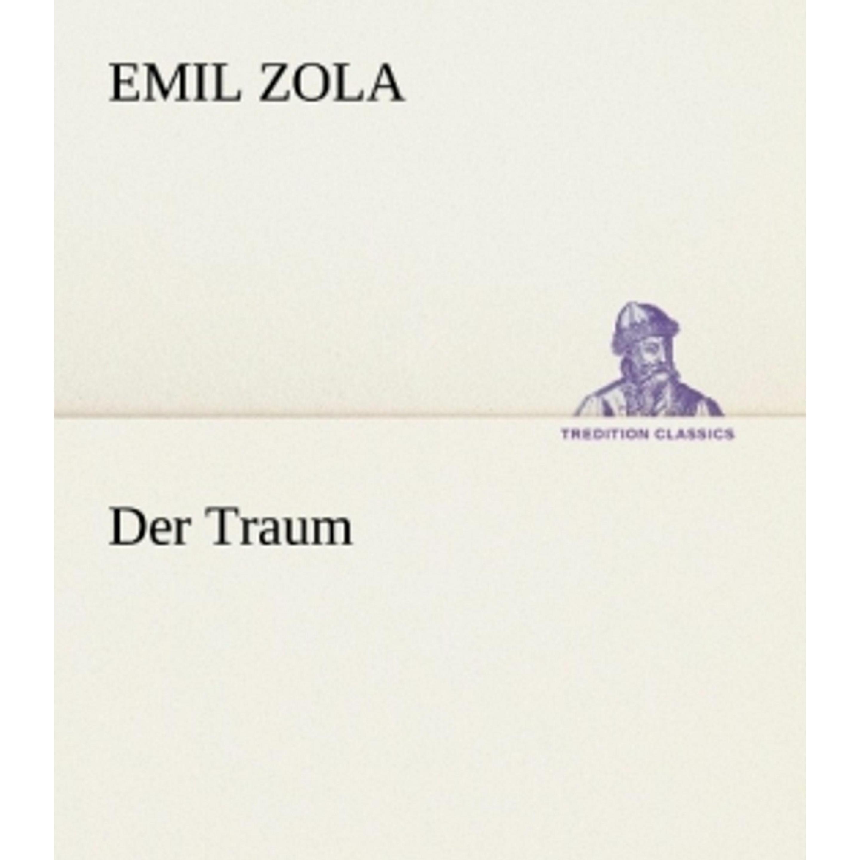 Der Traum, Belletristik von Émile Zola