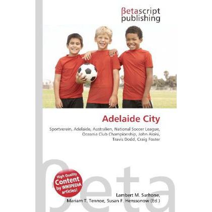 Adelaide City, Ratgeber