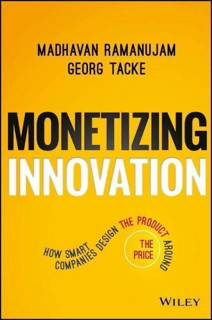 Produktbild Monetising Innovation (Englisch, Georg Tacke, Madhavan Ramanujam, 2016)