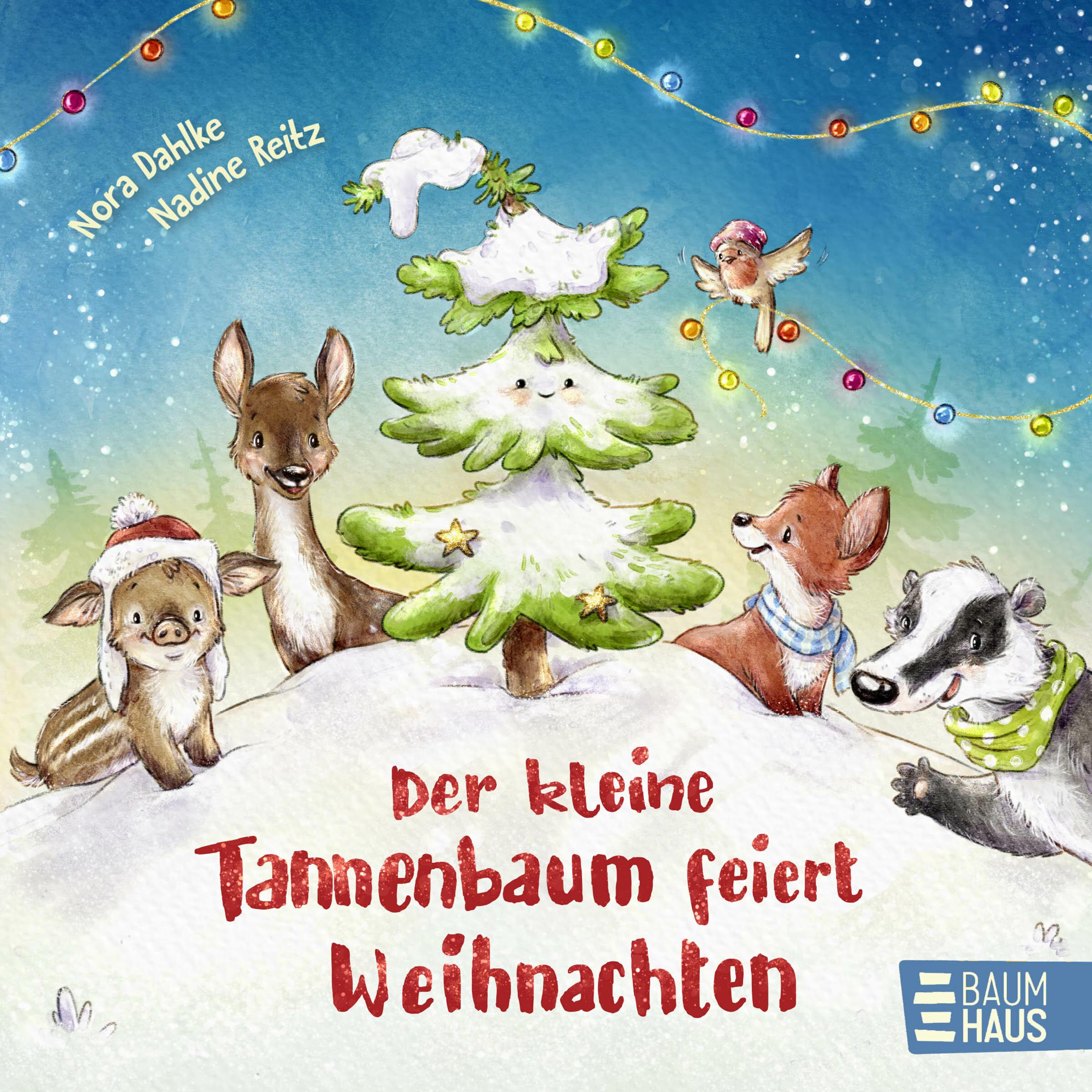 Thumbnail - Dahlke:Der kleine Tannenbaum feiert Wei, Kinderbücher von Nora Dahlke, Nadine Reitz