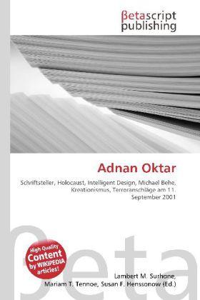 Produktbild Adnan Oktar (Deutsch, Lambert M. Surhone, Mariam T. Tennoe, Susan F. Henssonow, 2010)