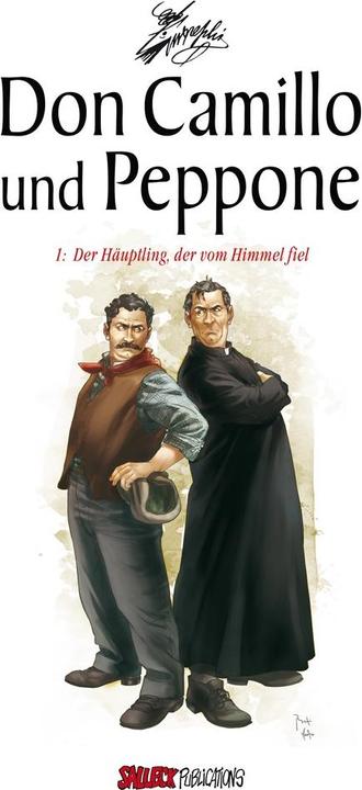 Produktbild Don Camillo und Peppone in Bildergeschichten 01. Der Häuptling, der vom Himmel fiel (Deutsch, Alessandro Mainardi, Davide Barzi, Davide Lombardi Barzi, Eckart Schott, Giovannino Guareschi, Harald Sachse, Silvia Lombardi, Werner Maresta, 2013)