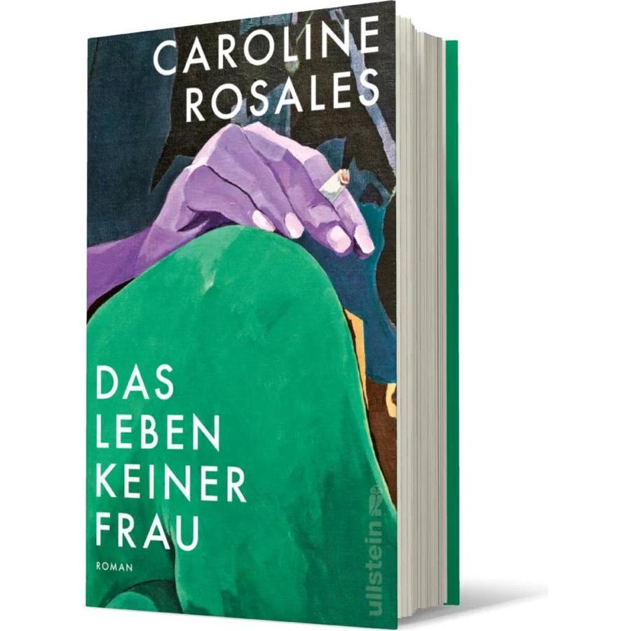 Das Leben keiner Frau, Belletristik von Caroline Rosales