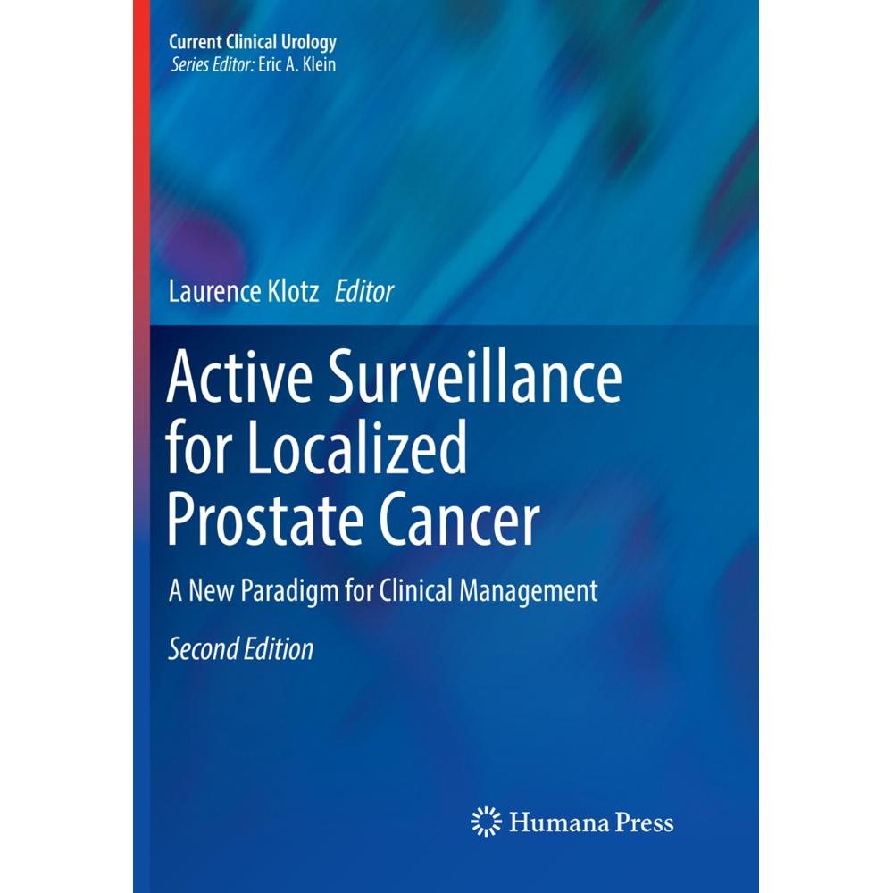 Active Surveillance for Localized Prostate Cancer, Fachbücher von Laurence Klotz