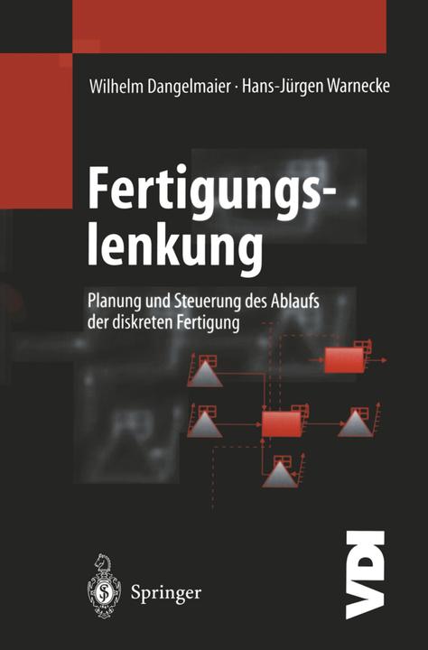 Produktbild Fertigungslenkung (Hans-Jürgen Warnecke, Wilhelm Dangelmaier, 2011)